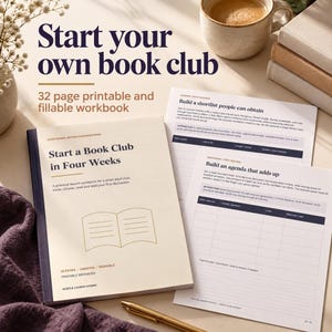 Può includere: Un quaderno di esercizi stampabile e compilabile di 32 pagine intitolato Start a Book Club in Four Weeks, con copertina color crema, testo scuro e icona di un libro. Due pagine interne mostrano tabelle per liste e ordini del giorno.