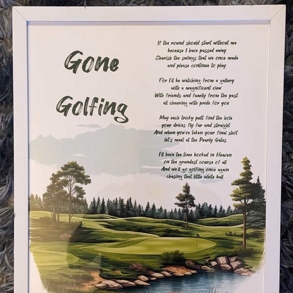 Gone Golfing Poem by David Ritter, memorial picture frame, sympathy gift to give someone grieving the loss of a loved one who loved golf