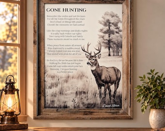 Gone Hunting Framed Memorial Poem, 16x20 Print, Signed & Numbered by David Ritter
