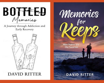 Poetry Books By David Ritter, Bottled Memories & Memories for Keeps, Featuring Gone Fishing, Gone Hunting, The Fork in the Road, Lost at Sea