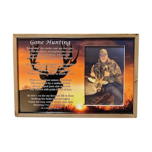Gone Hunting Memorial Frame: Deer Hunter Tribute with Poem