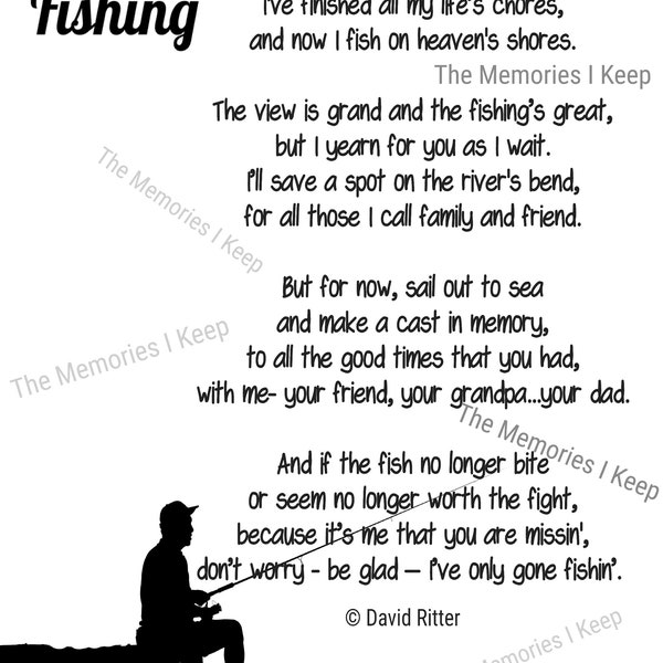 Gone Fishing Original Poetry Print Digital Download David Ritter Tribute to Grandpa Fathers Passing Bereavement Gift Poem For Dad