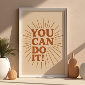 Impresión de arte de pared Puedes hacerlo | Póster de cita motivacional moderna con estética bohemia neutra | Descarga digital edificante | Decoración imprimible en beige