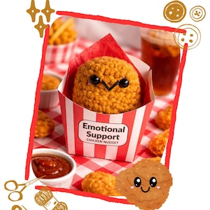 May include: A crochet chicken nugget with black bead eyes and a stitched mouth, nestled in a red and white striped paper container labelled Emotional Support Chicken Nugget. The image includes text, decorative buttons, scissors, and yarn graphics.