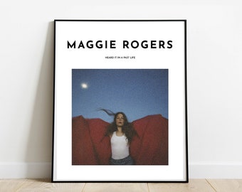 Maggie Rogers - Heard it in a Past Life Album Inspired Art Print | Maggie Rogers Music Art Poster