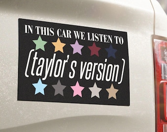 Swifty Car Magnet: "In This Car, We Listen to Taylor" Fan Art