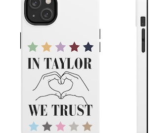 In Taylor We Trust iPhone Case - Swifty Fan Gift