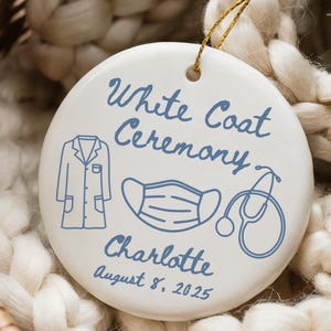 Custom White Coat Ceremony Ornament, Coquette White Coat Party Gift, Personalized Medical School Acceptance, Cute Future Doctor Gift for Him