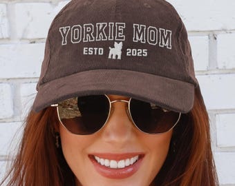 Yorkie Dog Mom Corduroy Embroidered Hat, Custom Dog Dad Cap, Yorkshire Terrier Dog Lover Gift, Dog Mom Gift, Embroidery Pet Owner Birthday