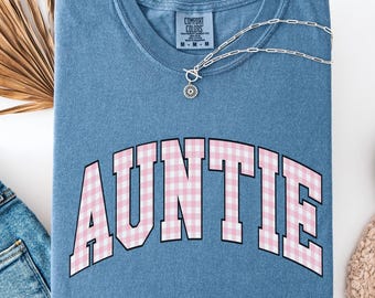 Pink Gingham Auntie Shirt, Comfort Colors Aunt Tee, Checkered Promoted to Auntie Top, Houndstooth Cool Aunt Birthday Gift, Pregnancy Reveal