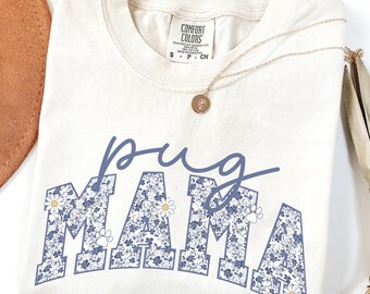 Toile Pug Mama Shirt, Floral Comfort Colors Pug Crewneck, Cute Daisy Pug Dog Mom Tee, Flower New Pug Owner Gift, Chinoiserie Dog Lover Gift