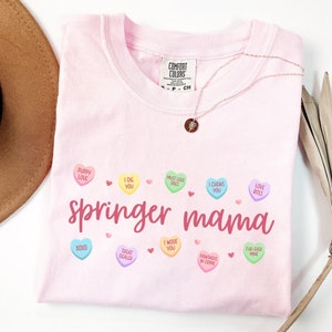 Springer Mama Valentine Day Shirt, Comfort Colors Conversation Heart Springer Spaniel Mom Tee, Vday Springer Lover Gift, Springer Crewneck