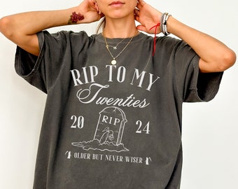 Death to My 20s Shirt, Comfort Colors Rip 20s Tshirt, Funny 30th Birthday Crewneck, Funeral for My Youth Top, 1994 Thirtieth Birthday Tee