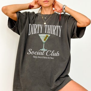 Dirty 30th Birthday Shirt, Comfort Colors Dirty Martini Tshirt, Thirtieth birthday Crewneck, Vintage 1994 Thirties Bday Tee, Bartender Gift