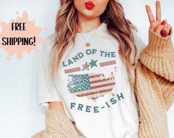 Funny Land of the Freeish 4th of the July Shirt Retro Smash the Patriarchy shirt Distressed social justice tee Western Independence Day top