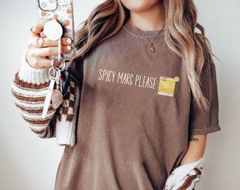 Spicy Marg Shirt, Comfort Colors Margarita Lover Crewneck, Minimalist Cocktail Tshirt, Tequila Drinking Alcohol Group Tee Margarita Girl Top