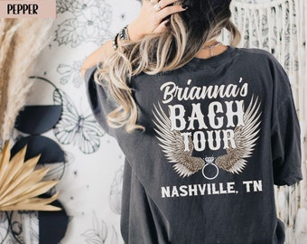 Bach Tour Shirt Comfort Colors Bachelorette Tshirt Bride or Die