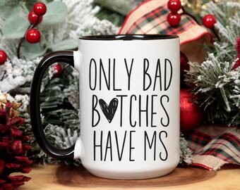 Funny MS Warrior Coffee Mug Best Friend Gift, Sarcastic Multiple Sclerosis Gift, Invisible Illness Club Tumbler, MS Awareness Sister Gift