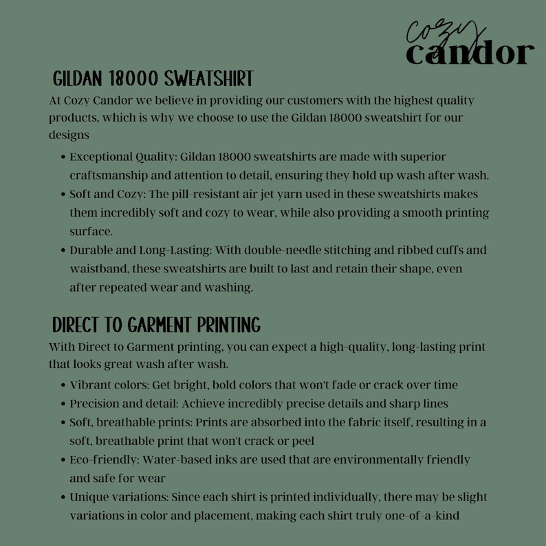 May include: Text on a green background reads "GILDAN 18000 SWEATSHIRT" and describes the sweatshirt's quality, softness, and durability. It also details "DIRECT TO GARMENT PRINTING" with vibrant colors and eco-friendly water-based inks. The Cozy Candor logo is in the top right.