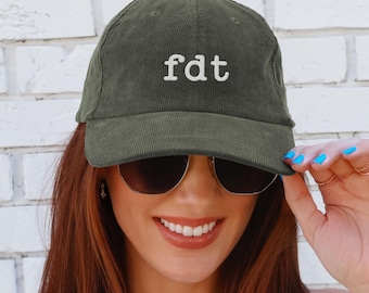 FDT Embroidered Hat, Subtle Anti Trump MAGA Embroidery Gift, Funny FAFO Corduroy Dad Cap, Resist Baseball Cap Political Protest Gift for Her