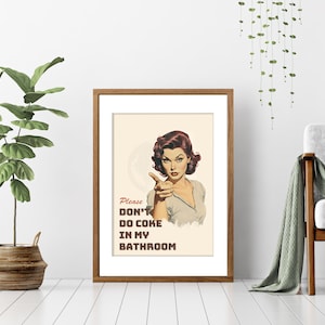 Lámina artística vintage para mamás: "Por favor, no consumas cocaína en mi baño"