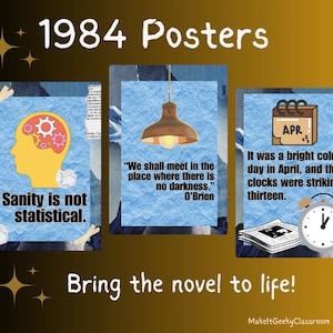 May include: Three posters with a blue background and white text. The first poster has a yellow head with gears inside and the text "Sanity is not statistical." The second poster has a lightbulb hanging from the ceiling and the text "We shall meet in the place where there is no darkness." O'Brien. The third poster has a calendar with the text "APR" and an alarm clock with the text "It was a bright cold day in April, and the clocks were striking thirteen."