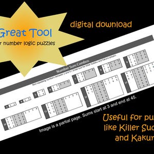 May include: Digital download of a number sum combos chart for number logic puzzles. The chart is a partial page with gray and white boxes, and the text "Great Tool for number logic puzzles" is in blue and yellow.