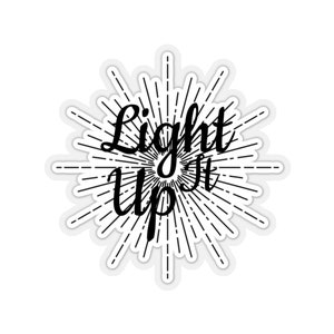 Crescent City Sticker, SJ Maas, Light It Up Sticker