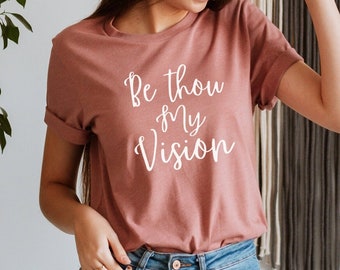 ビー・ザウ・マイ・ビジョンTシャツ、賛美歌アートTシャツ、クリスチャン女性服、礼拝歌の歌詞、信仰に基づく宗教Tシャツ、聖パトリック、
