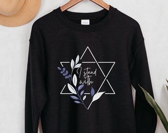 Stand with Israel Women's Sweat Shirt, Star of David, Israeli Support Crewneck, Jewish Pullover, Floral Christian Shirt, Awareness Sweater,