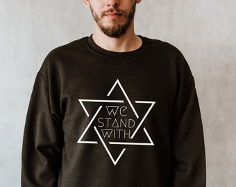 Stand with Israel Sweatshirt,Star of David Flag, Israeli Support Crewneck, Jewish Pullover, Unisex Modern Christian Shirt, Awareness Sweater