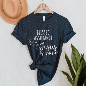 Blessed Assurance Hymn Tee Shirt, Christian T-Shirt, Faith Based Shirts, Religious Art TShirt, Worship Song T-shirt, Fanny Crosby Tshirts