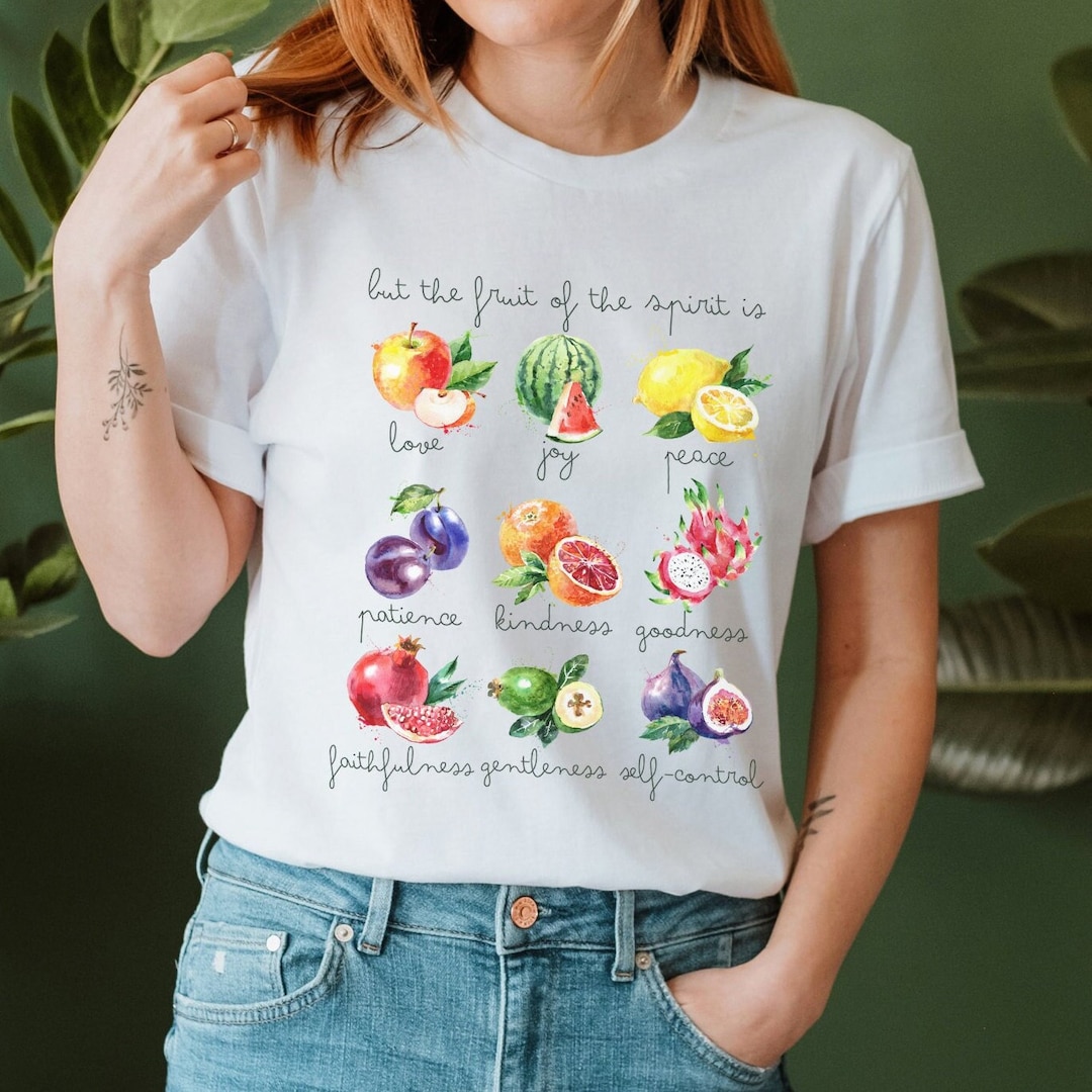Fruits of the Spirit Tee Shirt, Bible Verse, Christian Woman Shirts ...