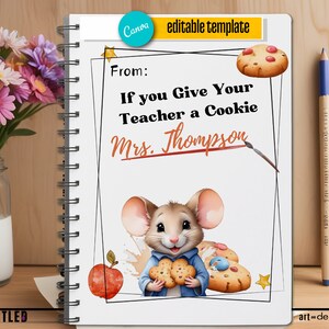 If You Give Your Teacher a Cookie, Teacher Appreciation Gift End of Year Teacher Gifts Book Template Gift, CANVA editable, DIGITAL