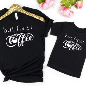But First Coffee T-shirt: Funny Graphic Tee for Coffee Lovers