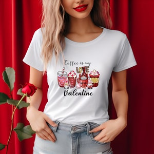 Coffee Valentine T-Shirt: Coffee Lover Gift