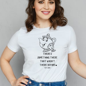 There's Something There That Wasn't There Before Shirt, Disney Mrs. Potts and Chip Beauty and the Beast T-shirt, Fun Pregnancy Announcement
