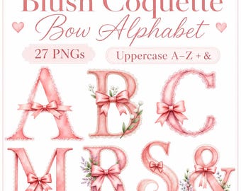Puede incluir: Un conjunto de alfabeto digital titulado Blush Coquette Bow Alphabet con 27 archivos PNG. Las letras A, B, C, M, R, S y el símbolo ampersand se muestran en un tono rosa suave, decoradas con bordes de encaje y lazos de color rosa.