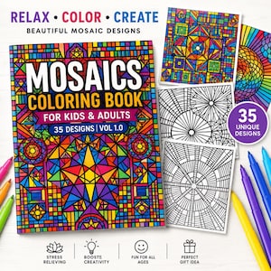 Könnte beinhalten: Ein Mosaik-Malbuch für Kinder und Erwachsene mit 35 einzigartigen Designs. Das Cover zeigt ein farbenfrohes Mosaikmuster mit dem Text "Mosaics Coloring Book". Enthält farbige Marker und zusätzliche Mosaikdesigns.