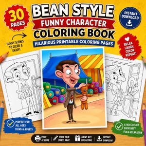 May include: A "Bean Style Funny Character Coloring Book" with 30 pages. The cover features a cartoon character holding a teddy bear. Includes the text "Hilarious Printable Coloring Pages". Perfect for teens and adults. Instant download.