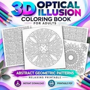 Peut inclure: Un livre de coloriage 3D Optical Illusion pour adultes avec des motifs géométriques en noir et blanc. La couverture affiche le titre et plusieurs pages d'exemples aux designs circulaires et linéaires complexes, avec des crayons de couleur.