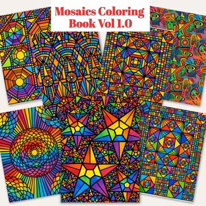 Puede incluir: Una colección de libros para colorear estilo mosaico, con diseños geométricos vibrantes en un arcoíris de colores. La portada del libro dice "Mosaics Coloring Book Vol 1.0". Los diseños incluyen estrellas, círculos y patrones abstractos.