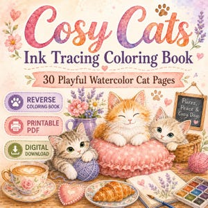 Pode incluir: Um livro de colorir digital intitulado Cosy Cats Ink Tracing Coloring Book com 30 páginas de gatos em aquarela. A capa mostra três gatinhos, uma xícara de chá, um croissant, um novelo de lã e uma lousa com o texto Purrs, Peace & Cozy Days.