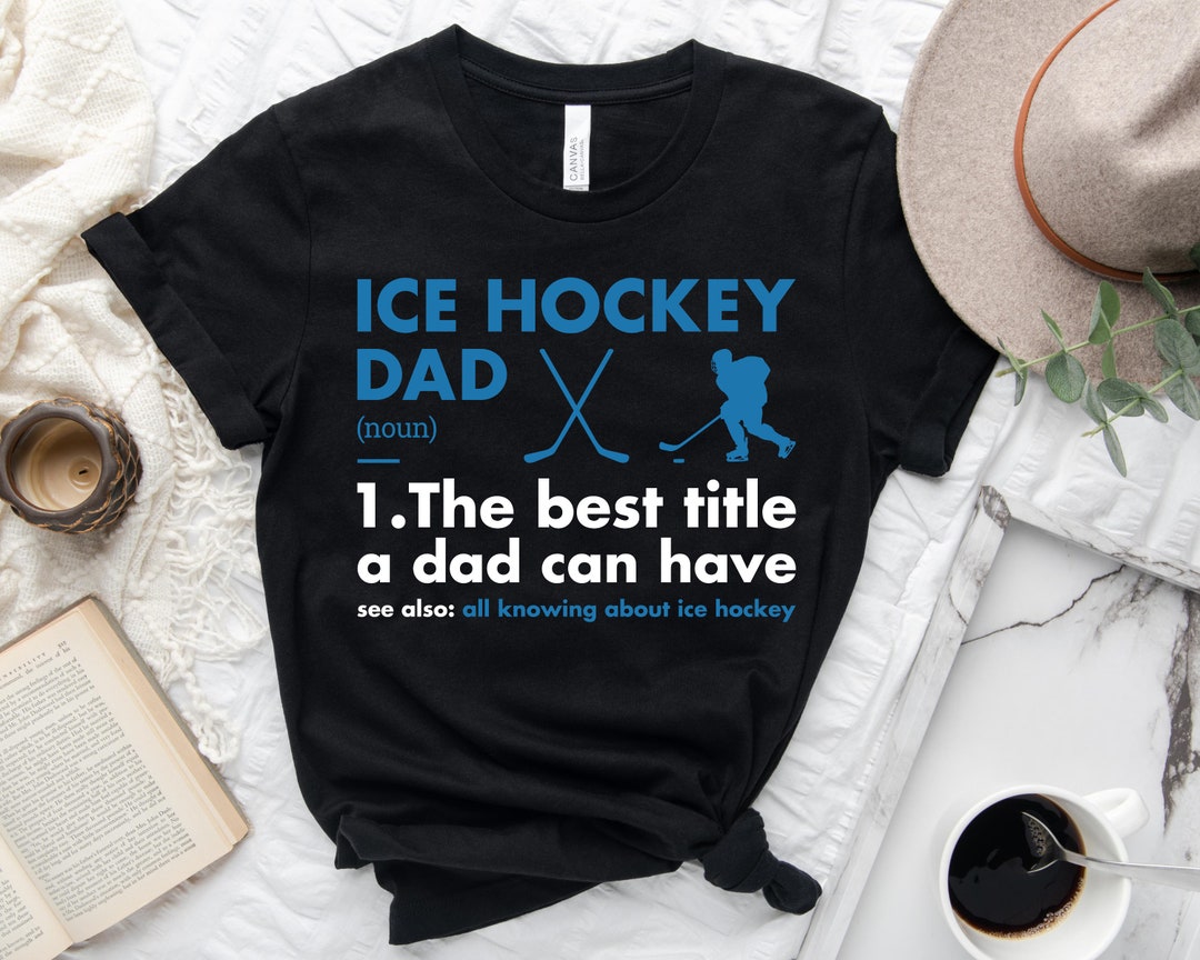 Tshirt Dad Definition Ice Hockey Etsy