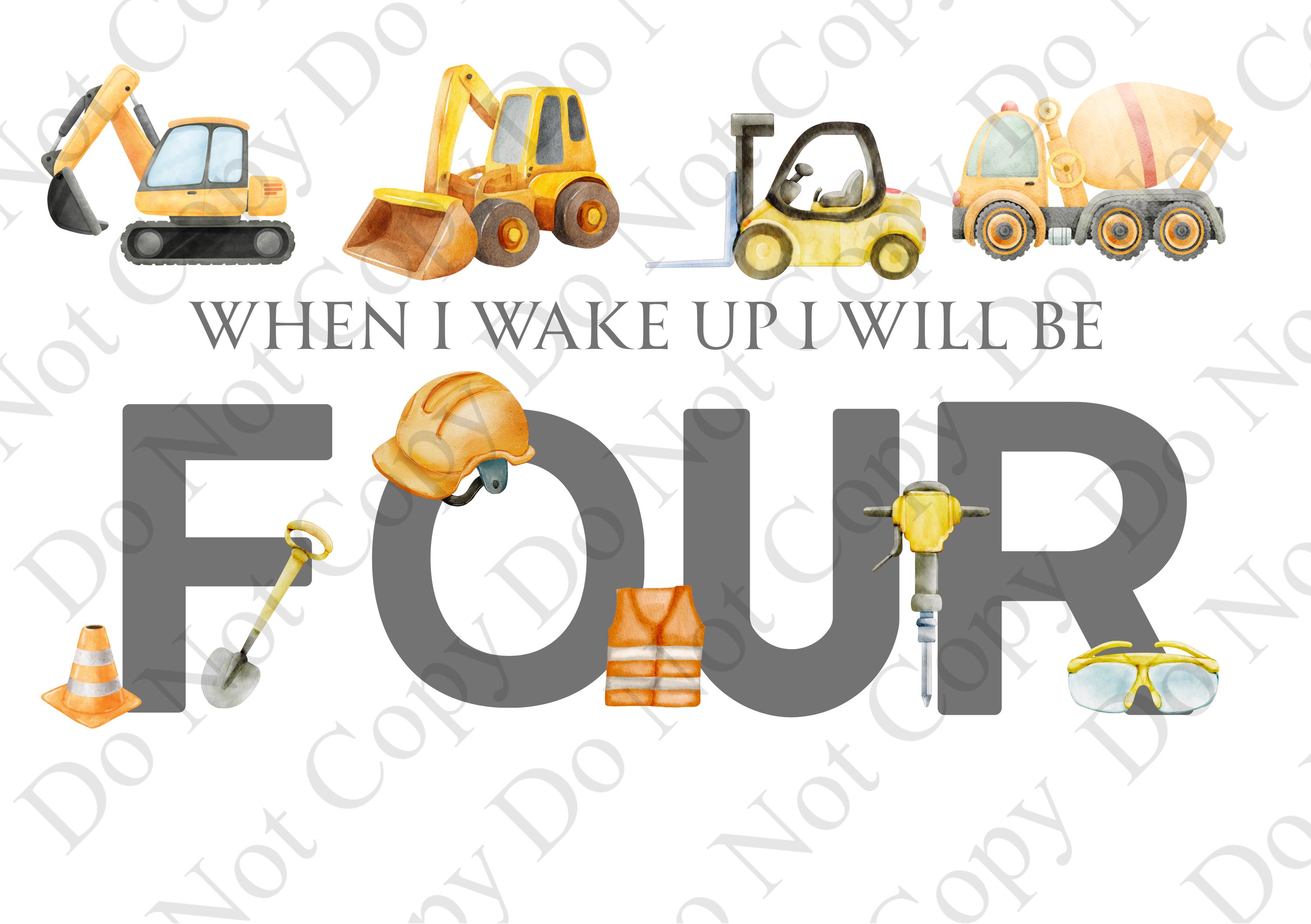 Four Diggers When I Wake up Ill Be Four - Diggers Png File - Etsy