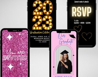 May include: Four different phone screen designs for a graduation party invitation. The first design is black with gold light bulbs spelling out "Class of 2023". The second design is pink with a photo of a graduate in a cap and gown. The third design is pink with glitter and the text "You are Invited". The fourth design is black with gold glitter and the text "RSVP" with a phone number.