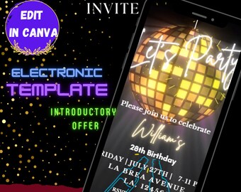 May include: Editable digital invitation template with a disco ball graphic and neon text that says "Let's Party". The text also includes "Please join us to celebrate William's 28th Birthday" and the date and time of the party.