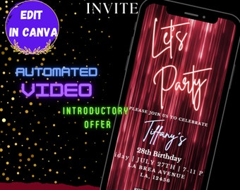 May include: A digital invitation for a 28th birthday party with a red and white neon light background. The text reads "Let's Party" and "Tiffany's 28th Birthday" with the date, time, and location. The invitation includes the text "RSVP by July 20th (123)-456-1234".