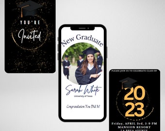 May include: A black and gold graduation invitation with a black graduation cap and the text "You're Invited". The invitation also includes a photo of a graduate in a cap and gown, the text "New Graduate", and the graduate's name, "Sarah White", and the text "University of Texas". The invitation also includes the text "Congratulations You Did It!" and the date and time of the graduation party.