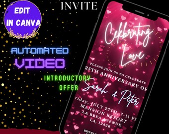 May include: A digital invitation for a 25th anniversary celebration. The invitation features a pink background with hearts and a neon sign that says "Celebrating Love". The text on the invitation reads "Please join us to celebrate the 25th anniversary of Sarah & Peter, Friday, July 27th, 7-11 PM, Mansion Resort, La Brea Avenue, LA, 12456. RSVP by July 20th, (123)-456-1234."